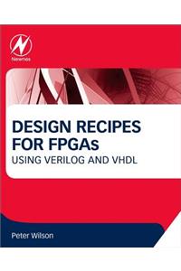 Design Recipes for FPGAs