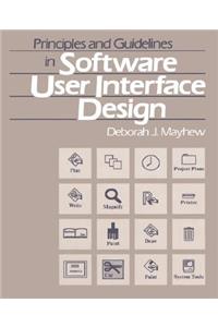 Principles and Guidelines in Software User Interface Design