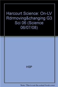 Harcourt Science: On-LV Rdrmoving&changing G3 Sci 06