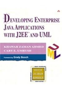 Developing Enterprise Java Applications with J2ee¿ and UML