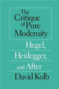 Critique of Pure Modernity