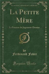 La Petite Mère