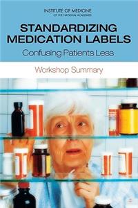 Standardizing Medication Labels