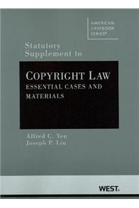 Yen and Liu's Statutory Supplement to Copyright Law