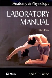 Anatomy and Physiology Laboratory Manual