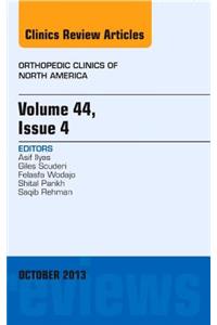 Volume 44, Issue 4, an Issue of Orthopedic Clinics