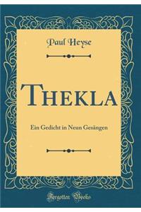 Thekla: Ein Gedicht in Neun Gesängen (Classic Reprint)