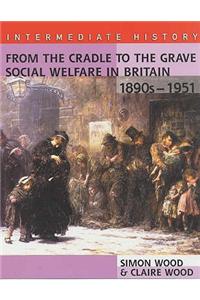 From the Cradle to the Grave