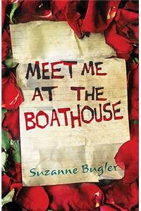 Meet Me at The Boathouse