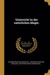 Unterricht in der natürlichen Magie.
