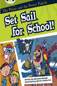The Pirate and the Potter Family: Set Sail for School