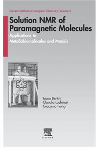 Solution NMR of Paramagnetic Molecules