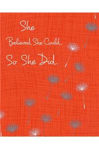 She Believed She Could, So She Did