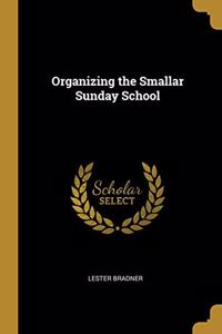 Organizing the Smallar Sunday School