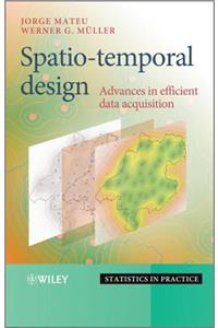 Spatio-Temporal Design