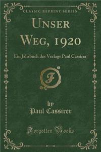Unser Weg, 1920