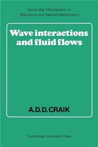 Wave Interactions and Fluid Flows