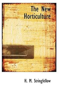 The New Horticulture