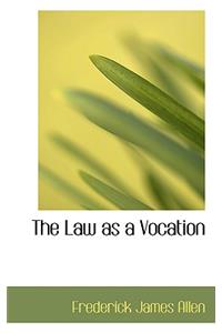 The Law as a Vocation