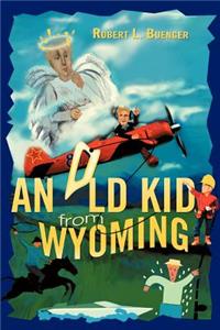 Old Kid from Wyoming
