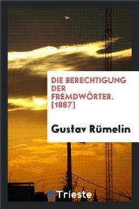 Die Berechtigung Der FremdwÃ¶rter