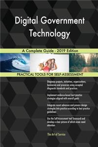 Digital Government Technology A Complete Guide - 2019 Edition