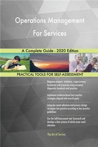 Operations Management For Services A Complete Guide - 2020 Edition