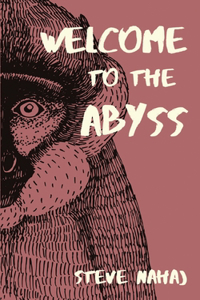 Welcome to the Abyss
