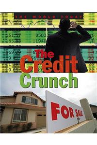 The Credit Crunch