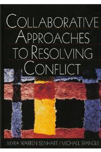 Collaborative Approaches to Resolving Conflict