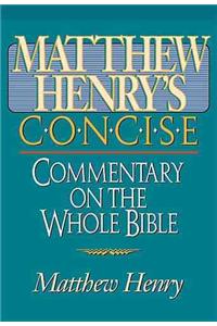 Matthew Henry's Concise Commentary on the Whole Bible