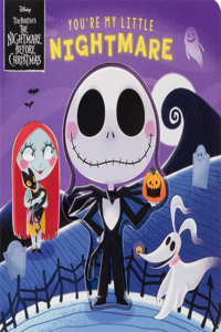 Disney Tim Burton's the Nightmare Before Christmas: You're My Little Nightmare