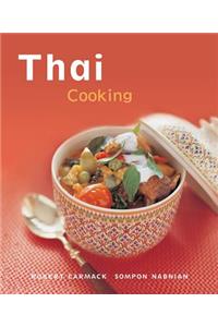 Thai Cooking: [techniques, Over 50 Recipes]