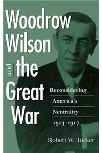 Woodrow Wilson and the Great War