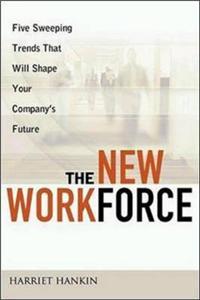 The New Workforce
