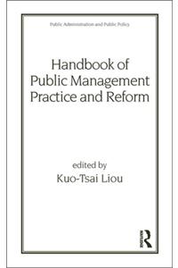 Handbook of Public Management Practice and Reform