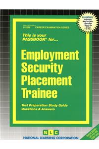 Employment Security Placement Trainee
