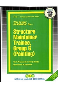 Structure Maintainer Trainee, Group G (Painting)