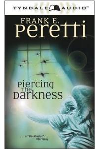 Piercing the Darkness