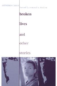Broken Lives and Other Stories