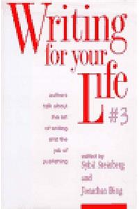 Writing for Your Life #3