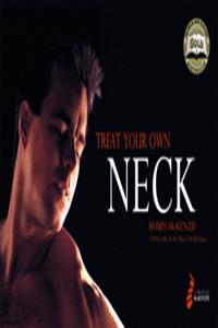 TREAT YOUR OWN NECK