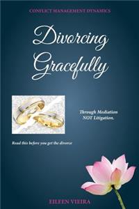 Divorcing Gracefully