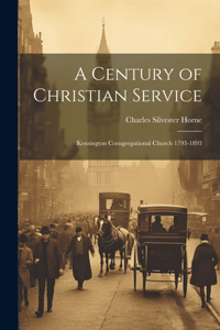 Century of Christian Service