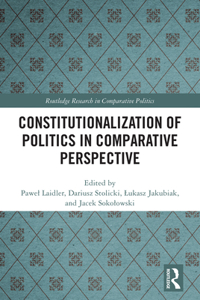 Constitutionalization of Politics in Comparative Perspective