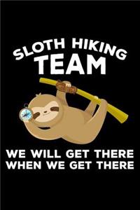 Sloth Hiking Team We Will Get There When We Get There