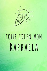 Tolle Ideen von Raphaela