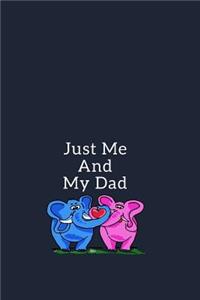 Just Me And My Dad