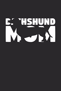 Dachshund Notebook 'Dachshund Mom' - Gift for Dog Lovers - Dachshund Journal