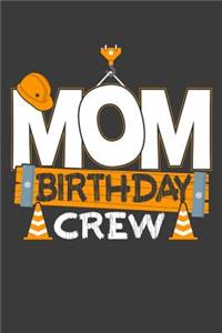 Mom Birthday Crew